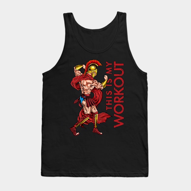 This is my Workout - Spartan Bodybuilding Tank Top by Modern Medieval Design